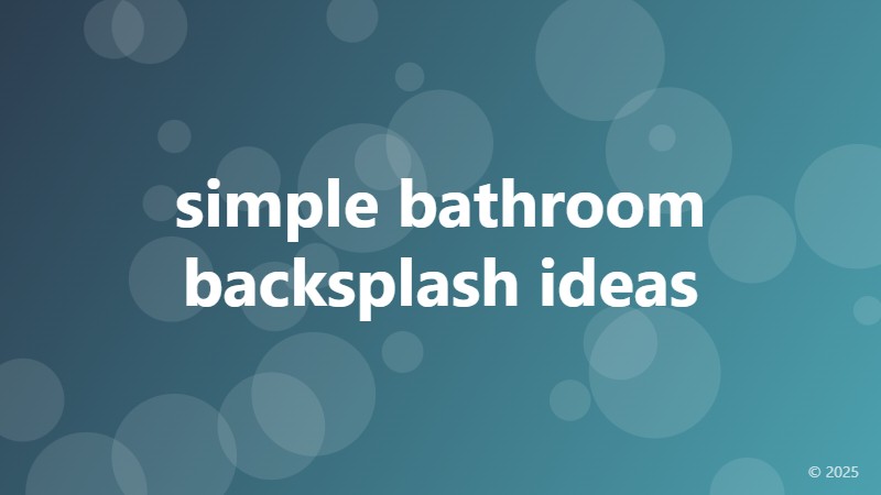 simple bathroom backsplash ideas