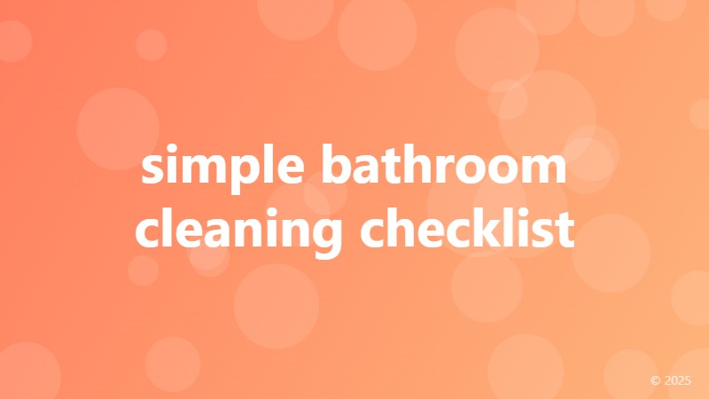 simple bathroom cleaning checklist