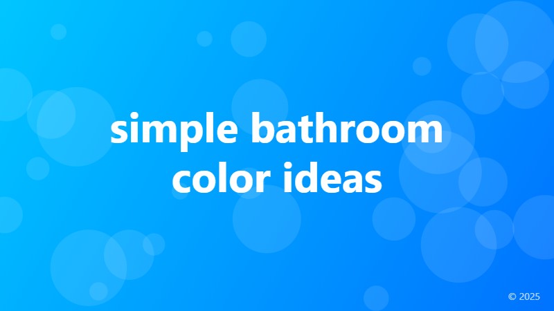 simple bathroom color ideas
