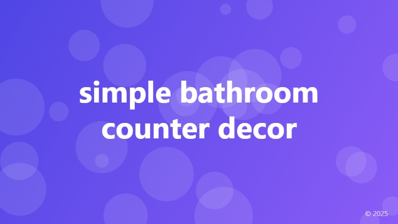 simple bathroom counter decor