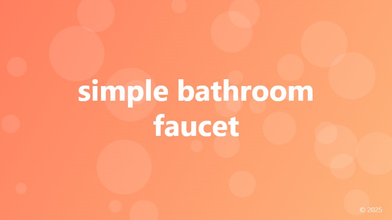simple bathroom faucet