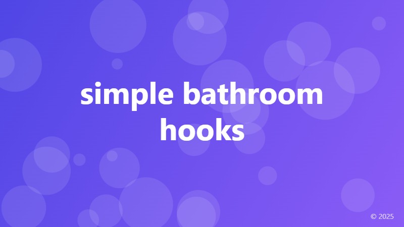 simple bathroom hooks