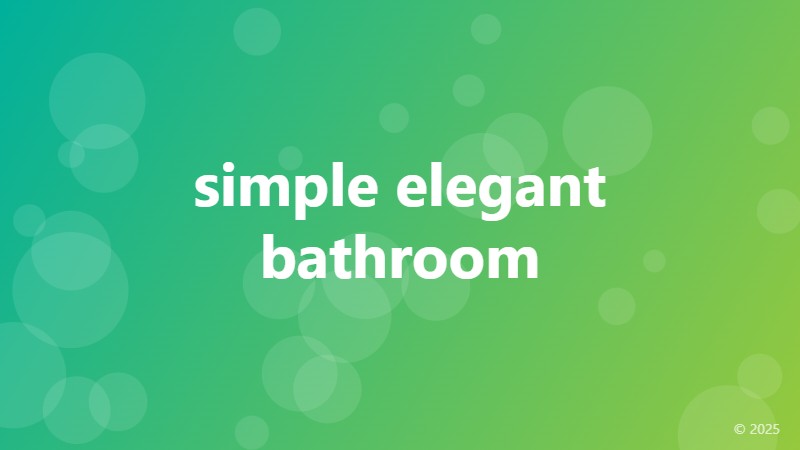 simple elegant bathroom